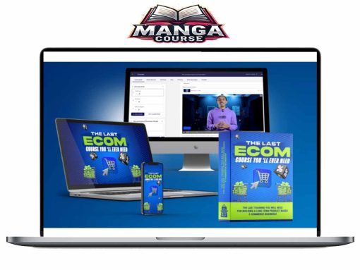Justing Phillips – The Last eCom Course Download