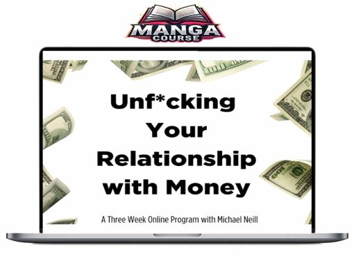 Michael Neill – Unf.cking Your Relationship with Money Download