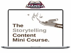 Storytelling Content Mini Course - Make your content sound sexy with storytelling Download