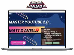 Matt D'Avella - Master YouTube 2.0 Download