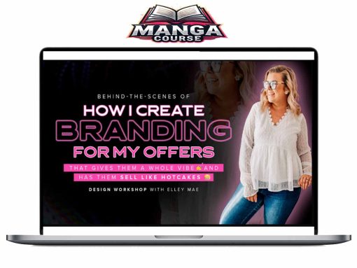 Elley Mae - How I Create Branding For My Offers Download