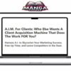 A.I.M. For Clients – A Client Acquisition Machine That Does The Work FOR You Download